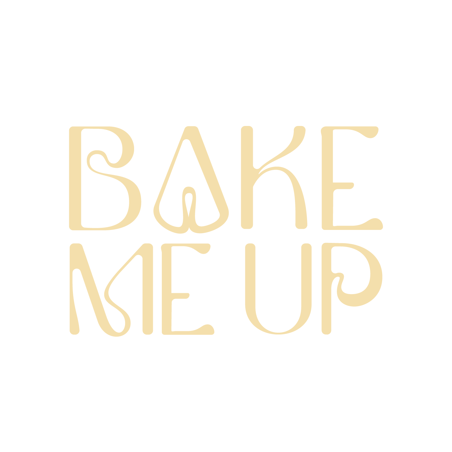 Bake me up